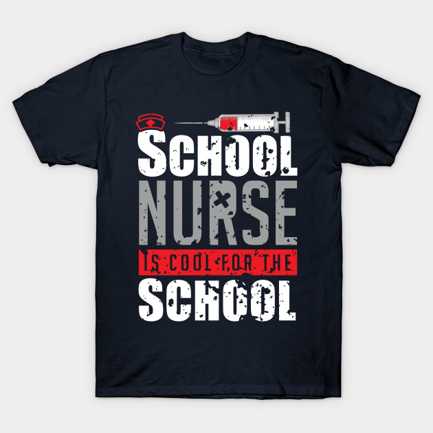 School Nurse Shirts Cool for the School Nurse Grunge Tshirt Nurse T